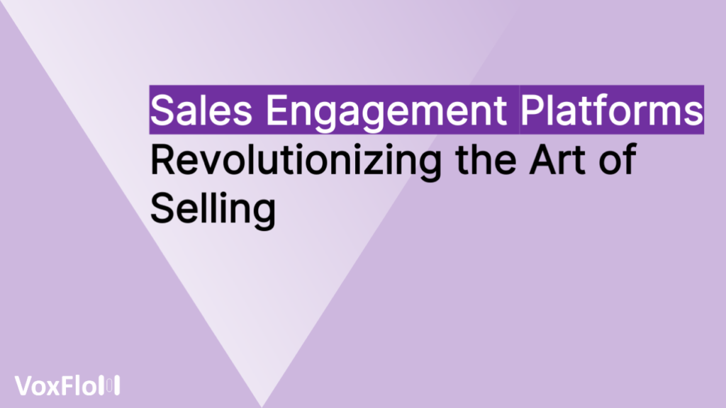 Sales Engagement Platforms